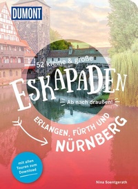 Abbildung von: 52 kleine & große Eskapaden Nürnberg, Fürth und Erlangen - DuMont Reiseverlag