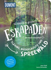 Abbildung von: 52 kleine & große Eskapaden Fläming, Niederlausitz und Spreewald - DuMont Reiseverlag