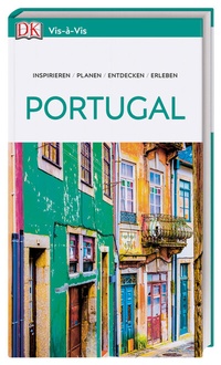 Abbildung von: Vis-à-Vis Reiseführer Portugal - Dorling Kindersley Reiseführer