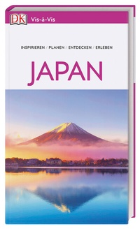 Abbildung von: Vis-à-Vis Reiseführer Japan - Dorling Kindersley Reiseführer