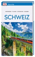 Cover: Vis-&agrave;-Vis Reisef&uuml;hrer Schweiz - Dorling Kindersley Reisef&uuml;hrer