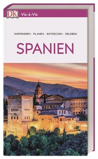 Abbildung von: Vis-à-Vis Reiseführer Spanien - Dorling Kindersley Reiseführer