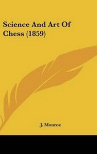 Enlarge image Cover: Science and Art of Chess (1859) - Kessinger Publishing
