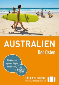 Abbildung von: Stefan Loose Reiseführer Australien, Der Osten - Loose ein Imprint von MAIRDUMONT