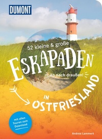 Abbildung von: 52 kleine & große Eskapaden in Ostfriesland - DuMont Reiseverlag