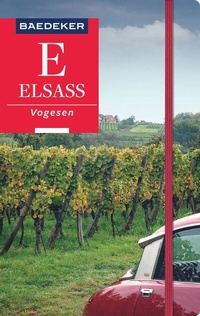 Abbildung von: Baedeker Reiseführer Elsass, Vogesen - Baedeker
