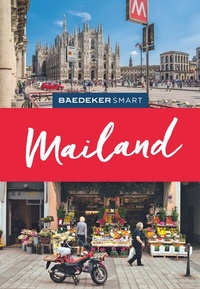 Abbildung von: Baedeker SMART Reiseführer Mailand - Baedeker