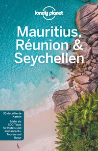 Abbildung von: LONELY PLANET Reiseführer Mauritius, Reunion & Seychellen - Lonely Planet Deutschland ein Imprint von MAIRDUMONT