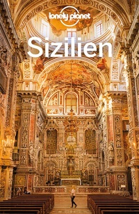 Abbildung von: LONELY PLANET Reiseführer Sizilien - Lonely Planet Deutschland ein Imprint von MAIRDUMONT