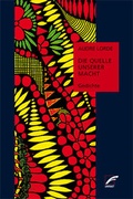 Cover: Die Quelle unserer Macht - Unrast Verlag