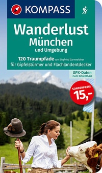 Abbildung von: KOMPASS Wanderlust München und Umgebung - KOMPASS-Karten