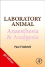 Cover: Laboratory Animal Anaesthesia and Analgesia - Academic Press