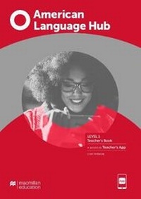 Enlarge image Cover: American Language Hub Level 1 Teacher's Book with Teacher's App - Macmillan Education