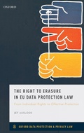 Cover: The Right to Erasure in EU Data Protection Law - Oxford University Press