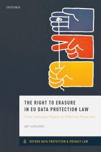 Abbildung von: The Right to Erasure in EU Data Protection Law - Oxford University Press