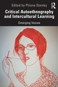 Enlarge image Cover: Critical Autoethnography and Intercultural Learning - Routledge