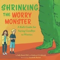 Cover: Shrinking the Worry Monster - Sally Baird
