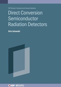 Cover: Direct Conversion Semiconductor Radiation Detectors - Institute of Physics Publishing