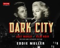 Cover: Dark City - Running Press Adult