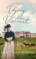 Cover: Vying for the Viscount - Bethany House Publishers