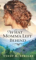 Cover: What Momma Left Behind - Fleming H. Revell Company