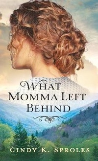 Enlarge image Cover: What Momma Left Behind - Fleming H. Revell Company
