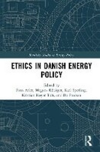 Enlarge image Cover: Ethics in Danish Energy Policy - Taylor & Francis