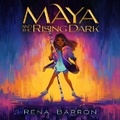 Cover: Maya and the Rising Dark - Houghton Mifflin