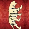 Cover: The Animals at Lockwood Manor Lib/E - Houghton Mifflin