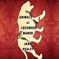 Enlarge image Cover: The Animals at Lockwood Manor Lib/E - Houghton Mifflin