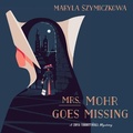 Cover: Mrs. Mohr Goes Missing - Houghton Mifflin