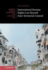 Enlarge image Cover: International Human Rights Law Beyond State Territorial Control - Cambridge University Press