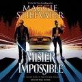 Cover: Mister Impossible (the Dreamer Trilogy #2) - Scholastic