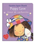 Cover: Puppy Love / Amor de Cachorrito (Scholastic Bilingual) - Scholastic en Espanol