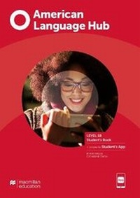 Enlarge image Cover: American Language Hub Level 1B Student's Book with Student's App - Macmillan Education