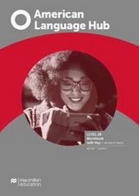 Enlarge image Cover: American Language Hub Level 1B Workbook with Key + Access to Audio - Macmillan Education