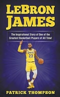 Cover: LeBron James - WhiteFlowerPublsihing