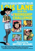 Cover: Lois Lane and the Friendship Challenge - DC Comics
