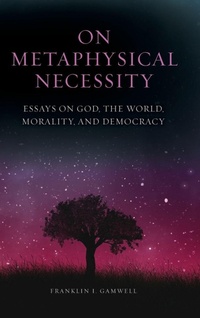 Enlarge image Cover: On Metaphysical Necessity - State University of New York Press