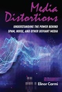 Cover: Media Distortions - Peter Lang Verlag