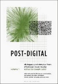 Enlarge image Cover: Post-Digital - Bloomsbury Academic
