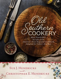Abbildung von: Old Southern Cookery - Globe Pequot