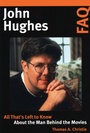 Cover: John Hughes FAQ - Applause Theatre Book Publishers