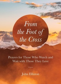 Enlarge image Cover: From the Foot of the Cross - Augsburg Fortress Publishers