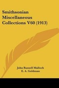 Cover: Smithsonian Miscellaneous Collections V60 (1913) - Kessinger Publishing
