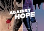 Cover: Against Hope - Dark Horse Comics,U.S.