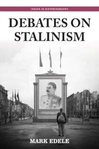 Enlarge image Cover: Debates on Stalinism - Manchester University Press