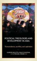 Cover: Political Theologies and Development in Asia - Manchester University Press