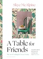 Cover: A Table for Friends - Bloomsbury Publishing PLC