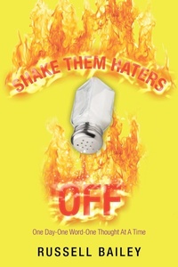 Enlarge image Cover: Shake Them Haters Off - iUniverse